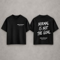 OWN/SPACE Normal Is Not The Goal black T-shirt